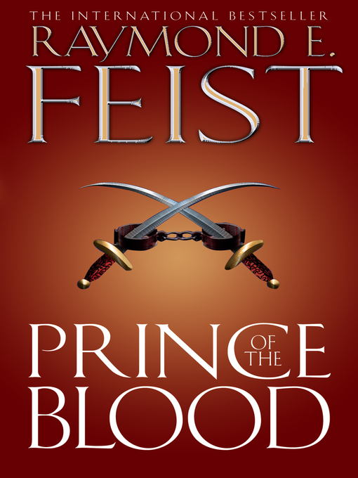 Title details for Prince of the Blood by Raymond E. Feist - Available